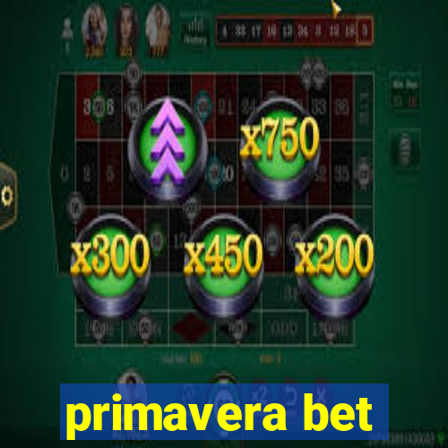 primavera bet